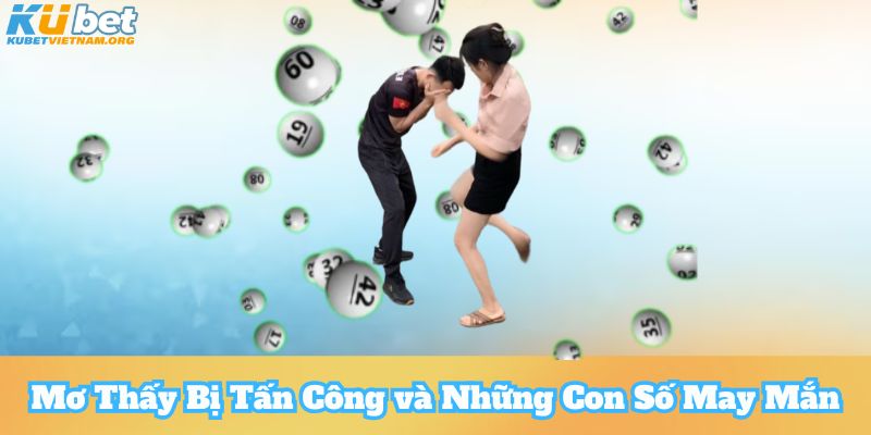 mơ thấy bị tấn công